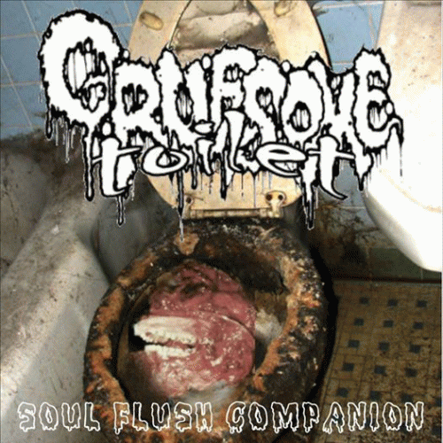 Gruesome Toilet : Soul Flush Companion